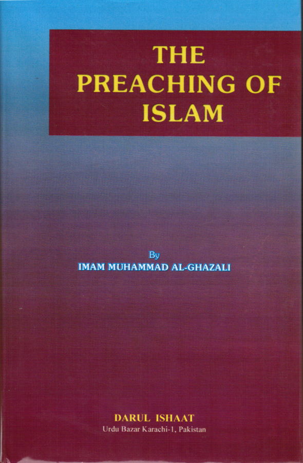 Beliefs and Practices :: Classics :: The Preaching of Islam (Tabligh-e ...